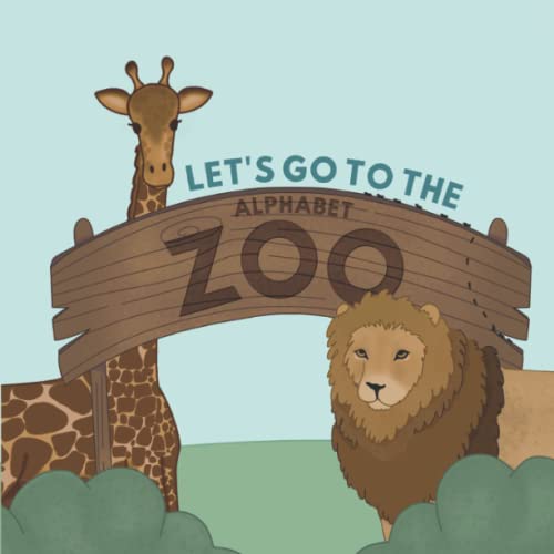 Buy Let's Go To The Alphabet Zoo Come along to the Alphabet Zoo! Learn