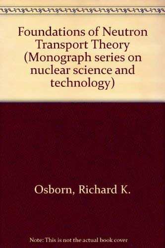 Foundations Neutron Transport