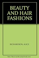 Beauty and Hair Fashions B001VN0RK8 Book Cover