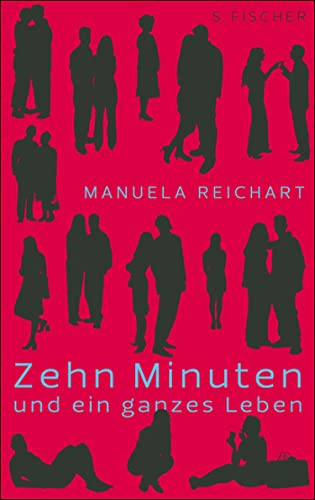 Zehn Minuten und ein ganzes Leben (German Edition)