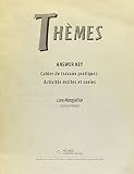 Workbook/Lab Manual Answer Key for Lively/Harper/Williams’ Thèmes: French for the Global Community