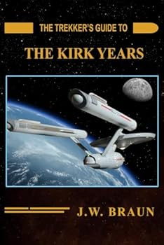 Paperback The Trekker's Guide to the Kirk Years Book