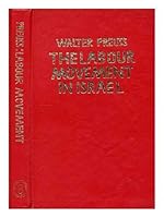 The labour movement in Israel : past and present B006RMXSNG Book Cover