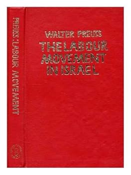 Hardcover The labour movement in Israel : past and present Book