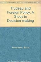 Trudeau and Foreign Policy 0195401972 Book Cover