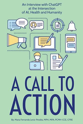 A Call to Action: An Interview with ChatGPT at the Intersection of AI, Health and Humanity