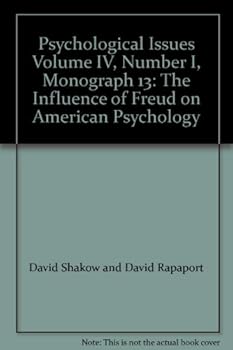 Paperback Psychological Issues Volume IV, Number I, Monograph 13: The Influence of Freud on American Psychology Book