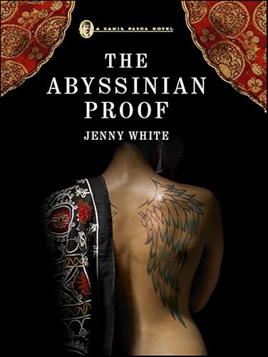 The Abyssinian Proof (Kamil Pasha Novels)