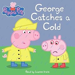 George Catches a Cold Audiolibro Por Scholastic, EOne arte de portada