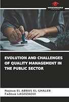 EVOLUTION AND CHALLENGES OF QUALITY MANAGEMENT IN THE PUBLIC SECTOR 6203892521 Book Cover