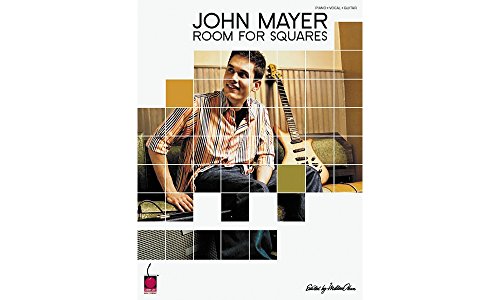 John Mayer - Room for Squares (Piano/Vocal/guitar Artist Songbook)