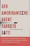  Der amerikanische Agent