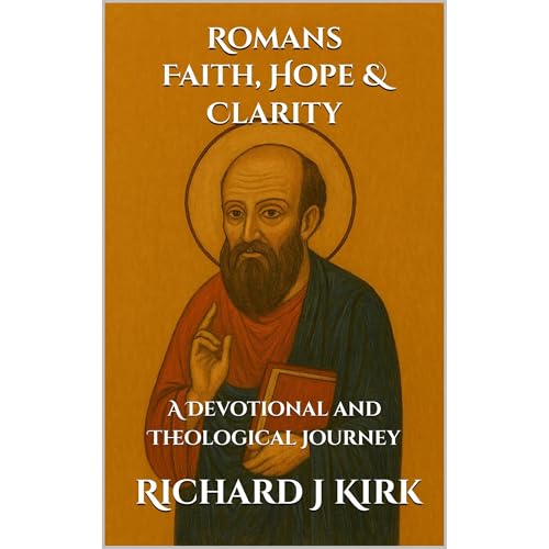 Romans - Faith, Hope & Clarity Audiolibro Por Richard J Kirk arte de portada
