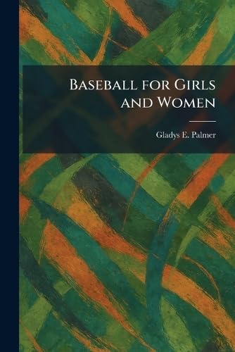 Baseball for Girls and Women