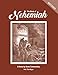 The book of Nehemiah: A verse by verse commentary