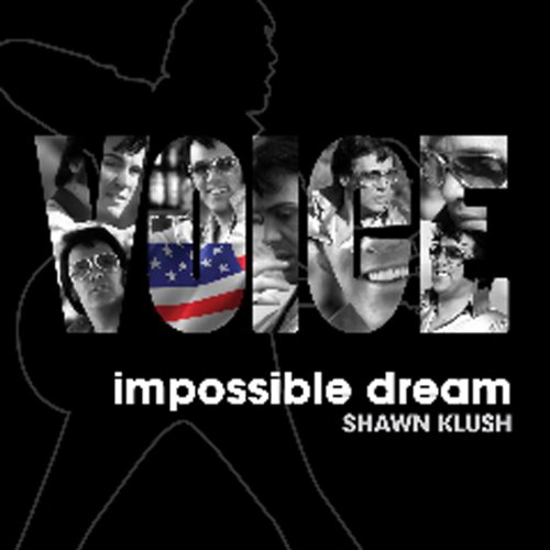 Play Impossible Dream by Voice (Shawn Klush) on Amazon Music
