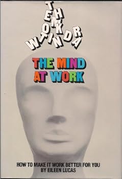 Hardcover The Mind At Work Book