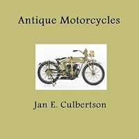 Antique Motorcycles 1499333846 Book Cover