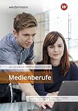 Die Wirtschaftsreihe für Medienberufe / Allgemeine Wirtschaftslehre Medienberufe: Schülerband
