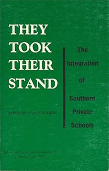 Paperback They took their stand: The integration of southern private schools Book