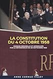  La Constitution du 4 octobre 1958: Version originelle et approuvée par le référendum du 28 septembre 1958