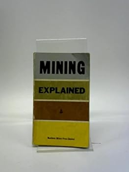 Mining Explained