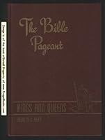 The Bible Pageant Kings and Queens B000WY30YC Book Cover