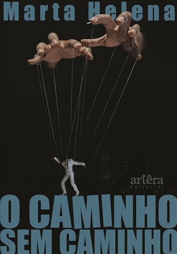 O caminho sem caminho:
