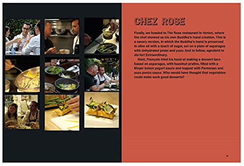 The Chef in a Truck: The Fabulous Culinary Odyssey of a French Pastry Chef in California