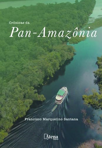 Crônicas da Pan-Amazônia