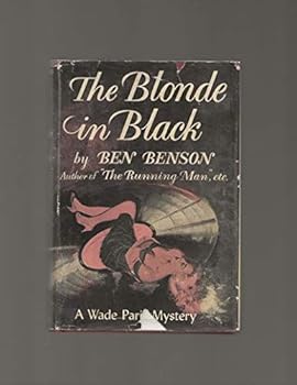 The blonde in black;: A Wade Paris mystery - Book  of the Wade Paris