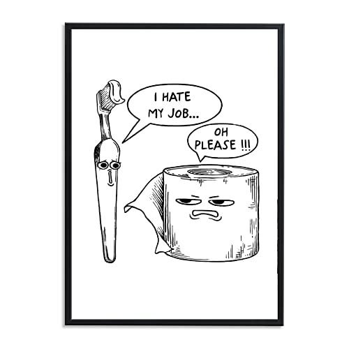 1M® Poster – immagini decorative per il bagno, stampa artistica di alta qualità, bianco e nero, decorazione per WC, formato DIN A4 I hate my job – idea regalo