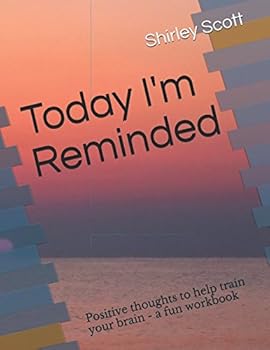 Paperback Today I'm Reminded: Positive thoughts to help retrain your brain Book