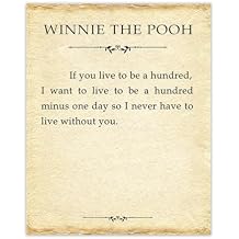Buzz Unplugged Motivational Wall Art Office Decor for Men & Women If You Live to be a Hundred Winnie The Pooh 8x10 Unframed Inspirational, Motivational Poster & Positive Affirmations Wall Decor for Kids