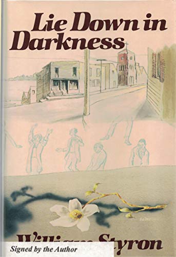 Lie Down in Darkness 0394506596 Book Cover