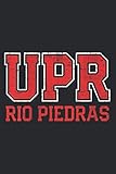  Womens Universidad De Puerto Rico Rio Piedras Iupi Upr: Notebook Planner -6x9 inch Daily Planner Journal, To Do List Notebook, Daily Organizer, 114 Pages