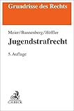 Jugendstrafrecht (Grundrisse des Rechts)