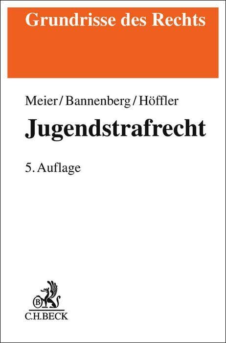 Jugendstrafrecht (Grundrisse des Rechts)