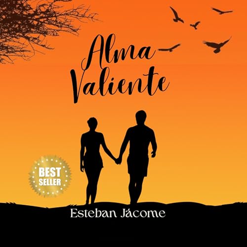 Alma Valiente (Spanish Edition) -- Esteban Jácome episode artwork