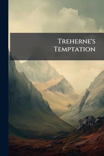 Treherne's Temptation: Revised for the Tauchnitz Series