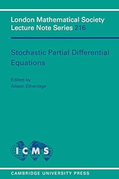 Paperback Stochastic Partial Differential Equations (London Mathematical Society Lecture Note Series, Series Number 216) Book