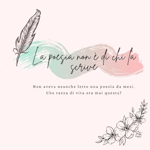 La poesia non &egrave; di chi la scrive copertina