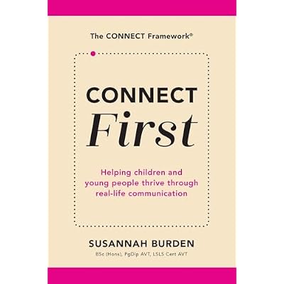 CONNECT First: Helping Children & Young People Thrive Through Real-Life Communication