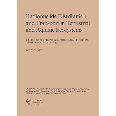 Radionuclide distribution and transport in terrestrial and aquatic ecosystems, volume 5
