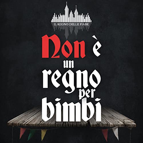 『Non &egrave; un regno per bimbi』のカバーアート