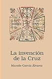  La invención de la Cruz
