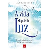 A Vida Depois da Luz 854410200X Book Cover