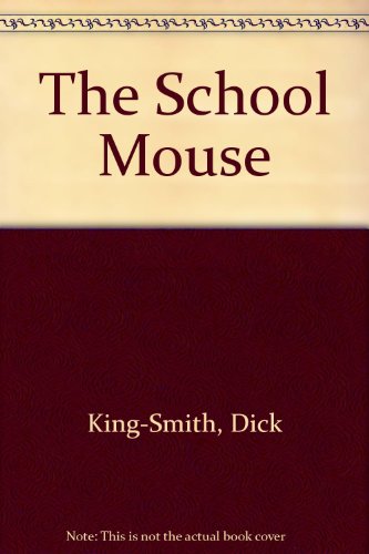 School Mouse 0606110046 Book Cover
