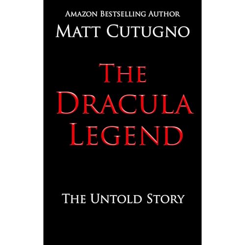 THE DRACULA LEGEND Audiolibro Por Matt Cutugno arte de portada