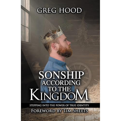 Sonship According to the Kingdom by Greg Hood episode artwork